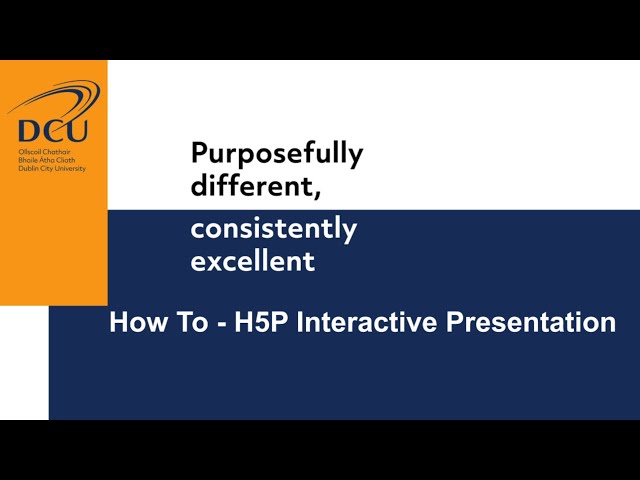 How to make a H5P interactive presentation