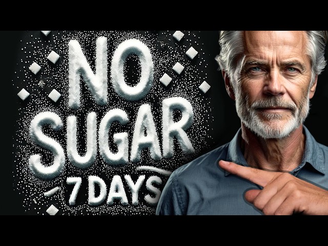 What 7 Days Without Sugar Does to Your Body (You’ll Be Surprised!)