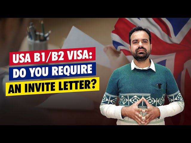 Importance of an Invitation Letter for USA B1/B2 Visa: Tips to Boost Approval Chances!