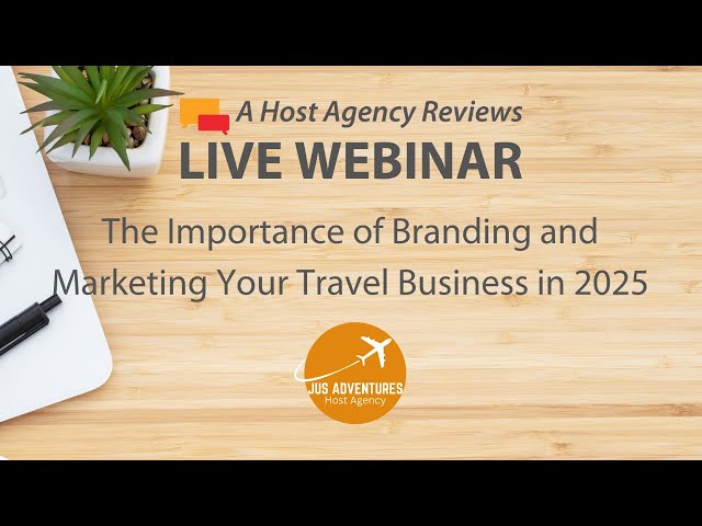 The Importance of Branding and Marketing Your Travel Business in 2025