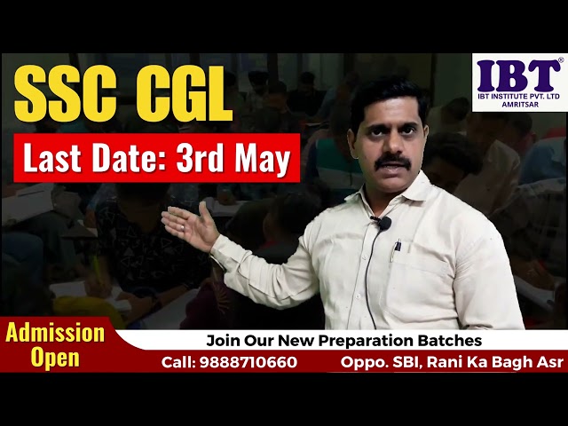 SSC CGL 2023 | SSC CGL Syllabus, Exam Pattern, Eligibilty | IBT Amritsar