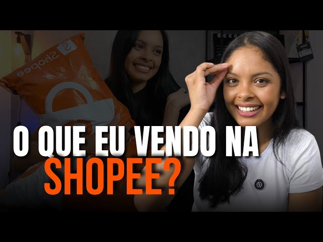 O QUE EU VENDO NA SHOPEE? Respondendo Duvidas dos Inscritos