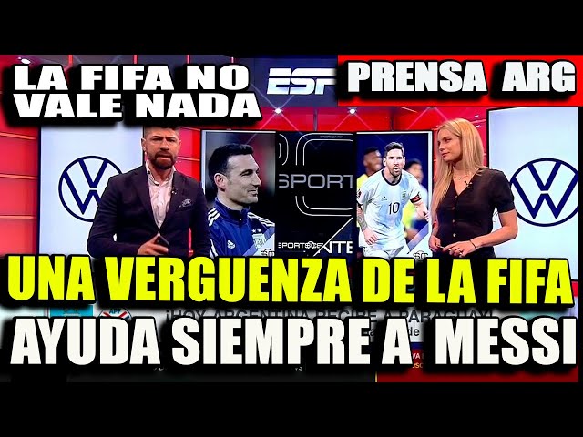 PRENSA ARGENTINA EXPLOTA CONTRA LA FIFA !! SOMO ES POSIBLE QUE AYUDEN A MESSI{