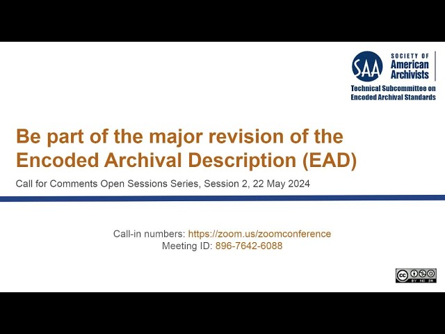 Be Part of the Major Revision of Encoding Archival Description (2024-05-22)