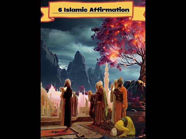 8 Islamic Affirmations