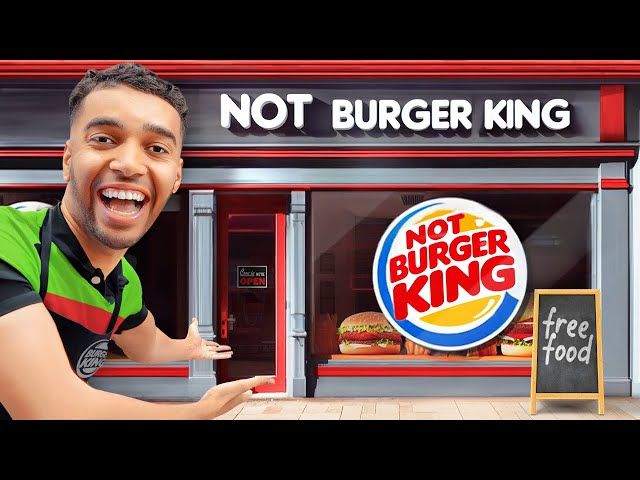 I Opened A FAKE Burger King