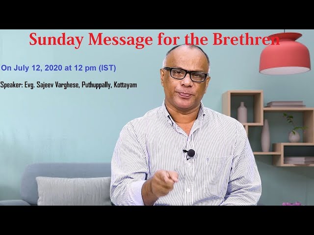 Sunday Message for the Brethren