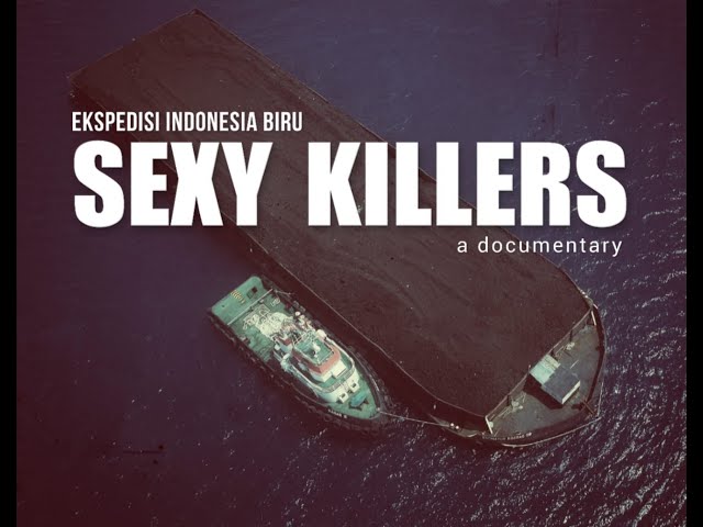 SEXY KILLERS (Full Movie)