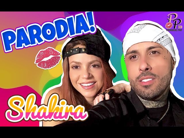 SHAKIRA FT NICKY JAM - PERRO INFIEL (PARODIA) PARODY