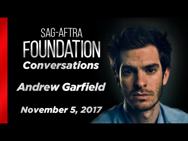 Andrew Garfield Career Retrospective | SAG-AFTRA Foundation Conversations