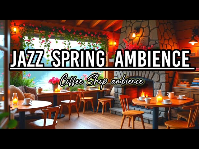 Relaxing Piano JAZZ - Smooth Piano Jazz Music For Stress Relief & Calm, jazz, Jazz Spring Ambience