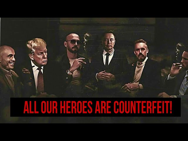 All our heroes are counterfeit #joerogan #elonmusk #donaldtrump #jordanpeterson