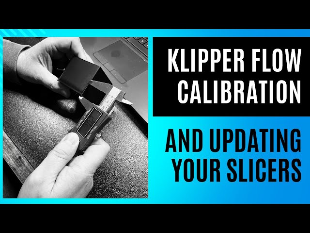 Calculated Klipper Flow Calibration? Now it's Time to Update Your Slicer