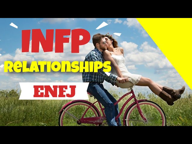 INFP and ENFJ Relationship