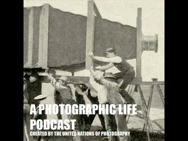 AUDIO PODCAST: A Photographic Life - 273: Plus Andrew Macpherson