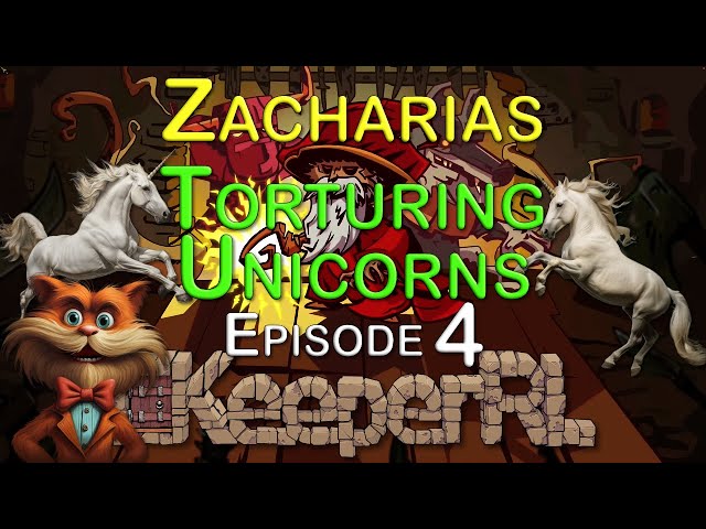 Zacharias: Unicorn Rider (S1E4) | KeeperRL (2024)