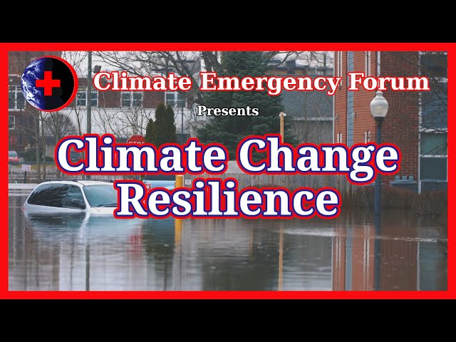 Climate Change Resilience