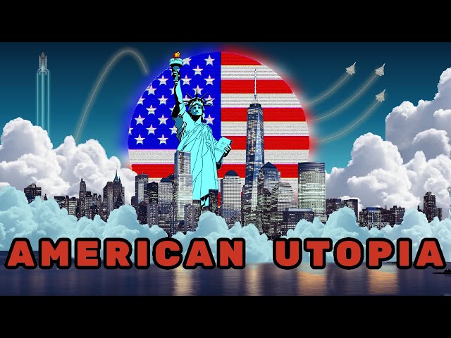 America could (one day) be a Utopia