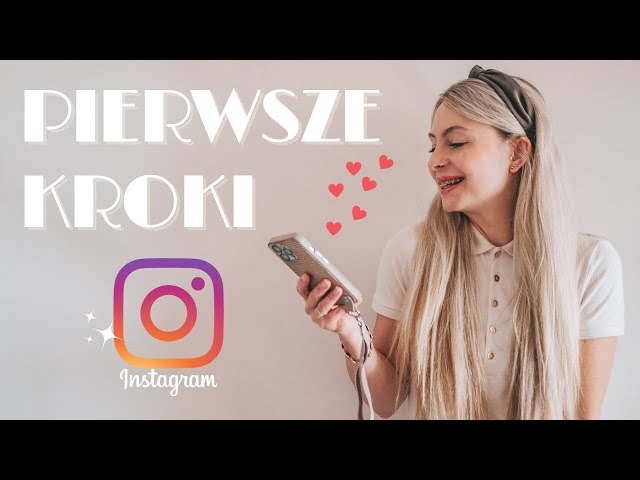 Zakładam nowe konto na Instagramie, czyli jak to zrobić krok po kroku