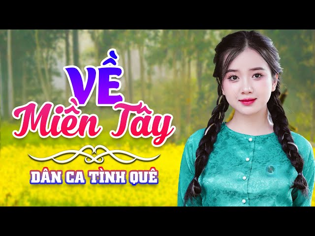 Liên Khúc Nhạc Dân Ca Miền Tây Chọn Lọc – Giai Điệu Quê Hương Sâu Lắng, Khiến Lòng Người Xao Xuyến