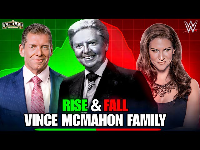 Vince McMahon: The Rise & Fall of WWE’s Most Powerful Family | The Stephanie McMahon Drama