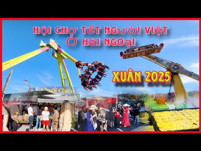 Hội chợ Tết người Việt ở Úc - Xuân 2025 Bình kp-cuộc sống ở Úc| Bình kp|