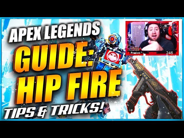 Apex Legends How to Improve HIP FIRING in Close Quarters Pro Guide! [Season 3]