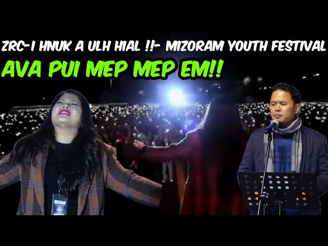 A va pui mep mep em!!- An zai nung kher mai !!- Mizoram Youth Festival