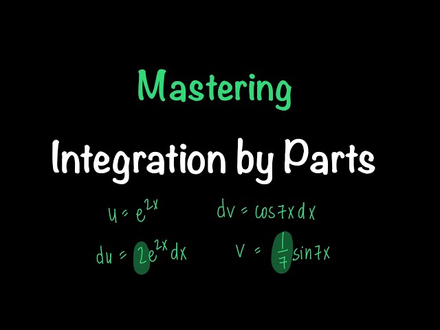 Mastering Integration by Parts: When & How to Use It | Math with Professor V