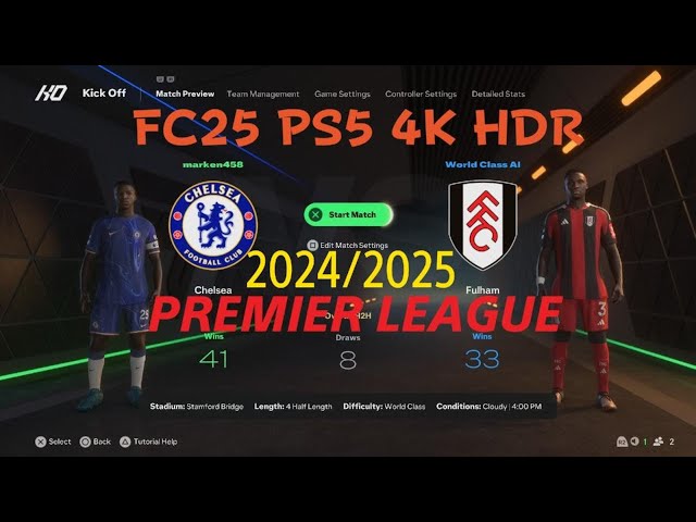 EA SPORTS FC 25* Chelsea vs Fulham “PREMIER LEAGUE“ PS5 4K HDR Gameplay