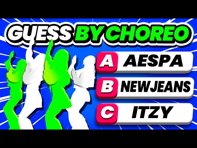 GUESS THE KPOP GROUP - IDOL BY CHOREOGRAPHY [MULTIPLE CHOICE] ✅ GUESS THE CHOREO - KPOP QUIZ 2024