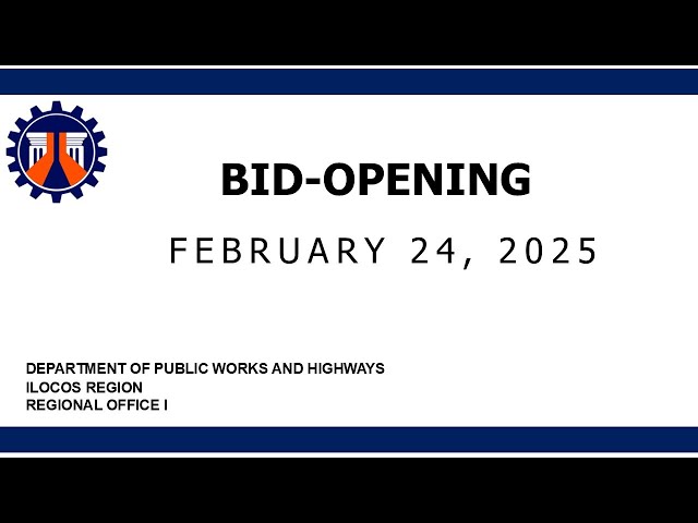 Procurement Livestream for DPWH Regional Office I on February 24, 2025 (BID OPENING)