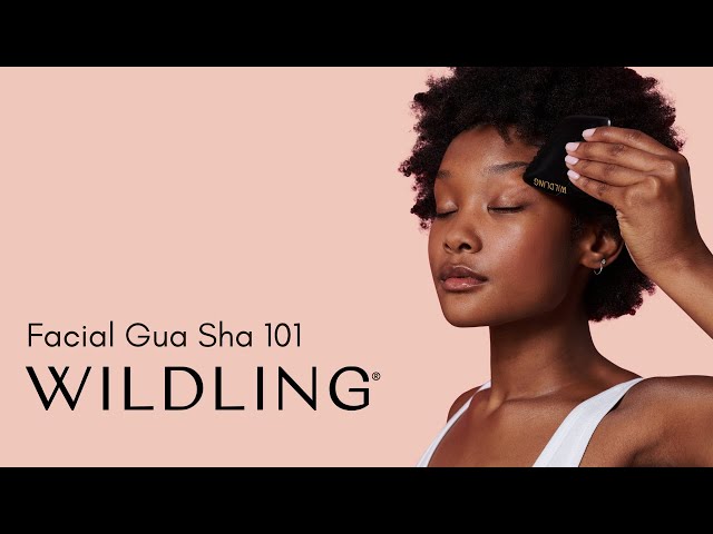 Wildling - Gua Sha for Beginners