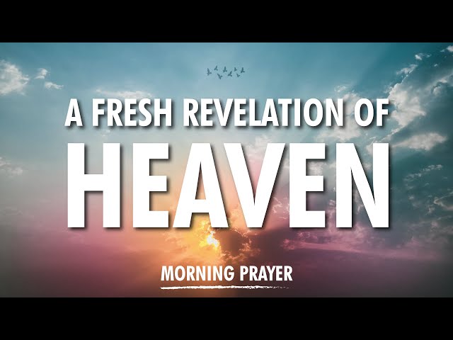 This REVELATION OF HEAVEN will CHANGE YOUR LIFE!