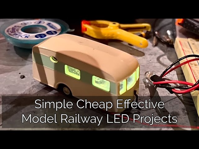 37. Simple, cheap, effective! Model Railway LED projects.