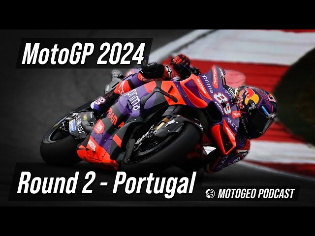 MotoGP Round 2 / Portugal / Racing Ramble / @motogeo