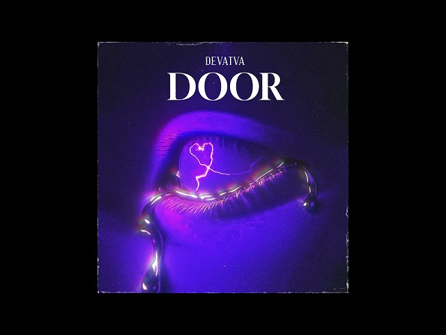 DOOR - DEVATVA ( OFFICIAL MUSIC ) 2K23