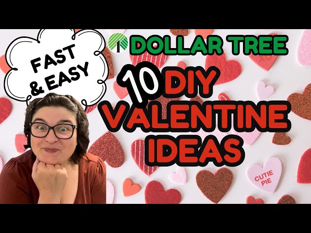 10 Easy DIY Valentine’s Projects with Dollar Tree! 💕