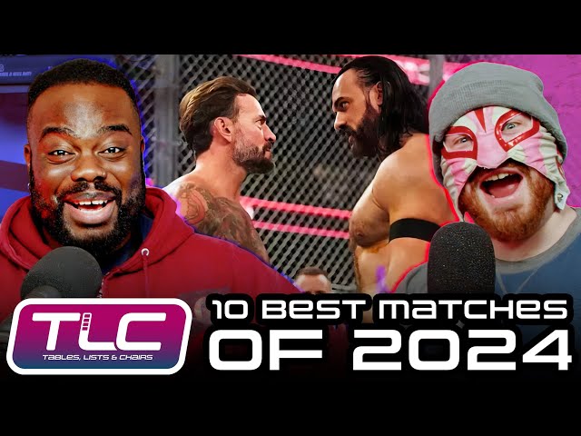 10 Best Wrestling Matches Of 2024 | Tables, Lists & Chairs