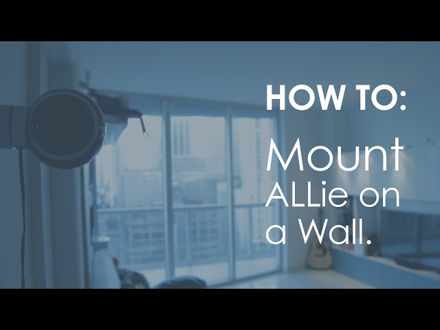 How to: Mount Your ALLie Camera on a Wall / ALLie 360 VR video camera