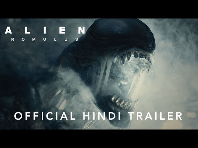 Alien: Romulus | Official Hindi Trailer | In cinemas this August