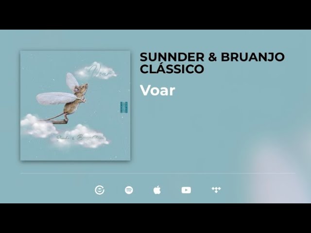 Sunnder x Bruanjo Clássico - Voar (Áudio Oficial)