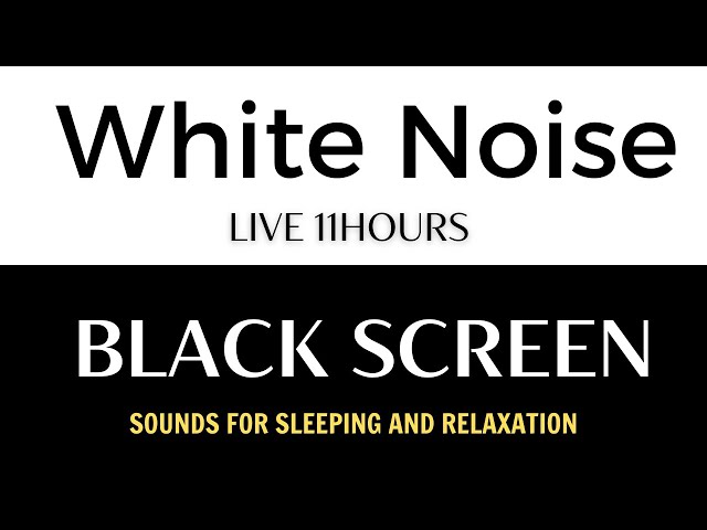 [live] 11 Hours of Relaxing White Noise - Black Screen, Deep Relaxation, No Ads