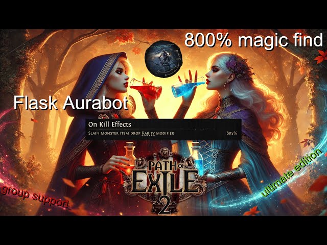 800% Rarity/Magic Find Flask Aurabot Ultimate edition Path of Exile 2