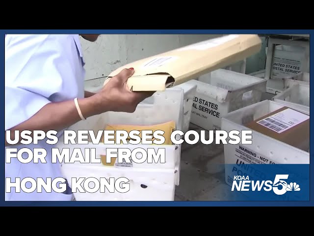 USPS now says it will accept international mail from China and Hong Kong on Wednesday morning