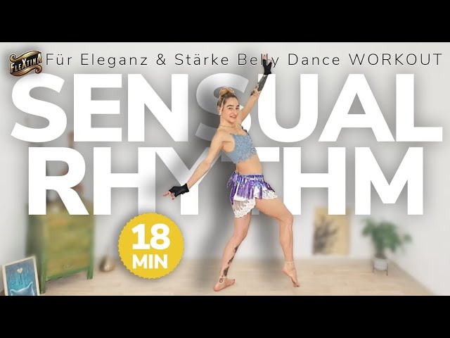 Sinnliches Workout für Eleganz & Power, Belly Dance Energy✨💃Tanz Workout auf Deutsch@FleXtinA