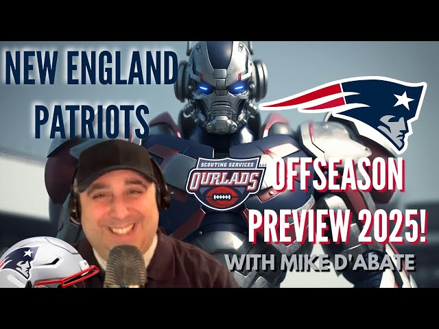 New England Patriots Offseason Preview 2025!