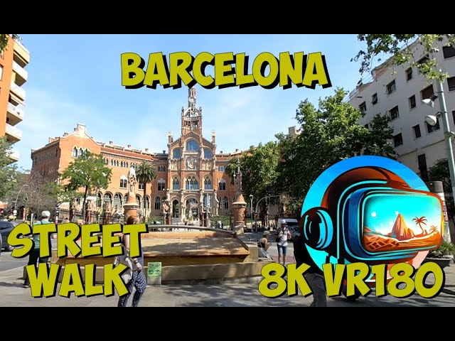 11 Barcelona Spain walking down Avenue de Gaudi on an adventure 8K 4K VR180 3D Travel