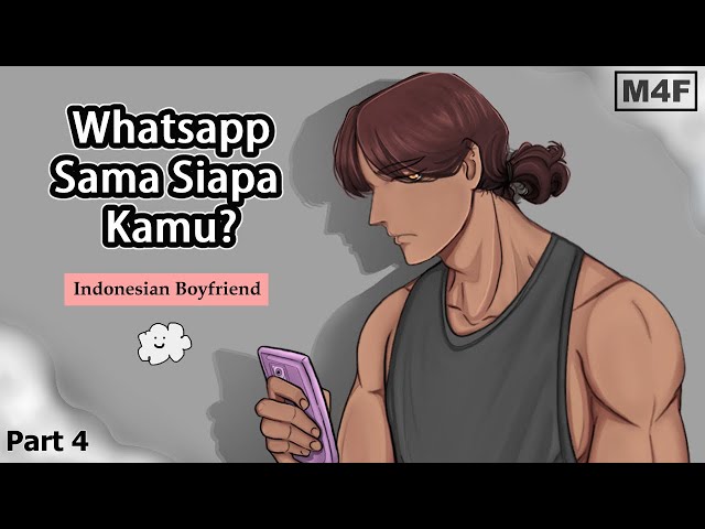 Possessive Dom Indonesian Boyfriend catches you Texting your Ex (Toxic)(Manipulative) | M4F ASMR RP