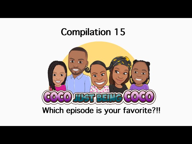 Coco Just Being Coco: Compilation 15 Season 2:61-70.